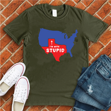Load image into Gallery viewer, Texas I'm With Stupid Tee