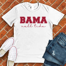 Load image into Gallery viewer, Bama Roll Tide Tee