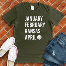 Load image into Gallery viewer, January February Kansas April Tee