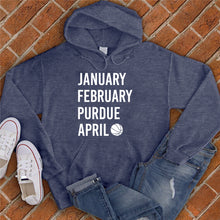 Load image into Gallery viewer, January February PURDUE April Hoodie