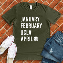 Load image into Gallery viewer, January February UCLA April Tee