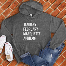 Load image into Gallery viewer, January February MARQUETTE April Hoodie