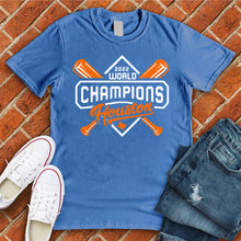 Load image into Gallery viewer, Houston 22 World Champs Tee