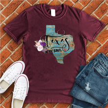 Load image into Gallery viewer, Texas In My Soul Tee