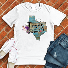 Load image into Gallery viewer, Texas In My Soul Tee