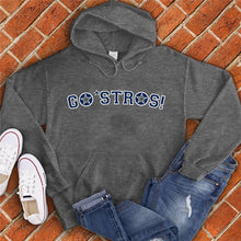 Load image into Gallery viewer, Go' Stros! Hoodie