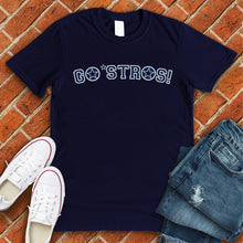 Load image into Gallery viewer, Go' Stros! Tee