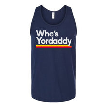 Load image into Gallery viewer, Who's Yordaddy Unisex Tank Top