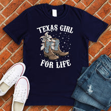 Load image into Gallery viewer, Texas Girl For Life Tee