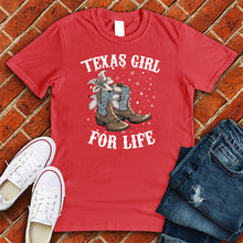 Load image into Gallery viewer, Texas Girl For Life Tee