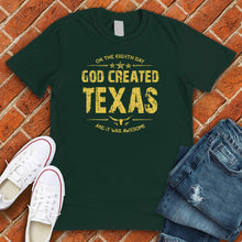 Load image into Gallery viewer, God Created Texas Tee