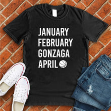 Load image into Gallery viewer, January February GONZAGA April Tee