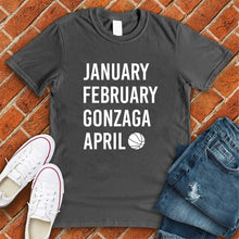 Load image into Gallery viewer, January February GONZAGA April Tee