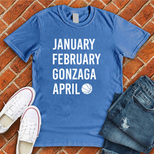 Load image into Gallery viewer, January February GONZAGA April Tee