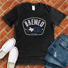 Load image into Gallery viewer, Texas Brewed Local Tee
