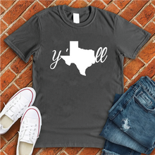 Load image into Gallery viewer, Texas Y'all Tee