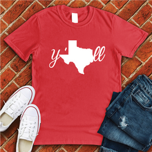 Load image into Gallery viewer, Texas Y'all Tee