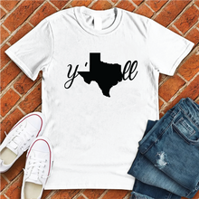Load image into Gallery viewer, Texas Y'all Tee