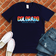 Load image into Gallery viewer, Colorado Adventure is Calling Tee