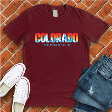 Load image into Gallery viewer, Colorado Adventure is Calling Tee