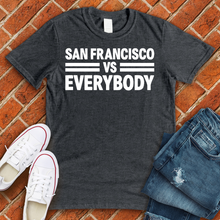 Load image into Gallery viewer, San Francisco Vs Everybody Alternate Tee