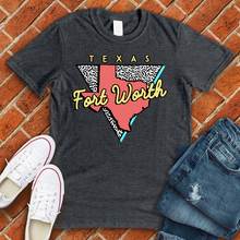Load image into Gallery viewer, Fort Worth Texas Tee