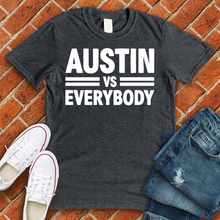 Load image into Gallery viewer, Austin Vs Everybody Alternate Tee