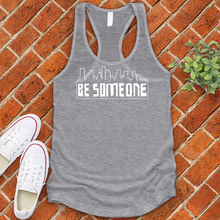 Load image into Gallery viewer, Be Someone Alternate Women's Tank Top