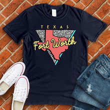 Load image into Gallery viewer, Fort Worth Texas Tee