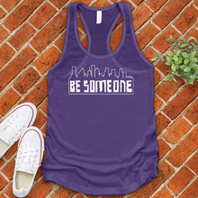 Load image into Gallery viewer, Be Someone Alternate Women's Tank Top