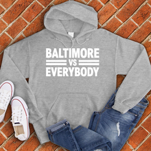 Load image into Gallery viewer, Baltimore Vs Everybody Alternate Hoodie