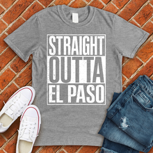 Load image into Gallery viewer, Straight Outta El Paso Tee