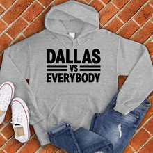 Load image into Gallery viewer, Dallas Vs Everybody Hoodie