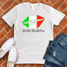 Load image into Gallery viewer, Kiss Me I'm Italian Tee