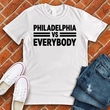 Load image into Gallery viewer, Philadelphia Vs Everybody Tee