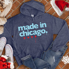 Load image into Gallery viewer, Made In Chicago Hoodie