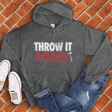 Load image into Gallery viewer, Throw It Again  Hoodie
