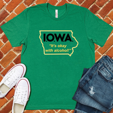 Load image into Gallery viewer, I.O.W.A. Its Okay With Alcohol Tee
