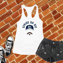 Load image into Gallery viewer, Stride or Die Women&#39;s Tank Top
