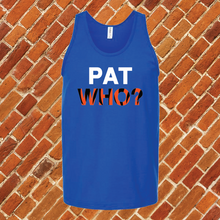 Load image into Gallery viewer, Pat Who? Unisex Tank Top
