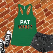 Load image into Gallery viewer, Pat Who? Women&#39;s Tank Top
