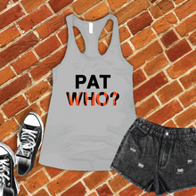 Load image into Gallery viewer, Pat Who? Women&#39;s Tank Top
