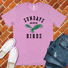 Load image into Gallery viewer, Sundays Are For The Birds Tee
