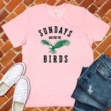 Load image into Gallery viewer, Sundays Are For The Birds Tee
