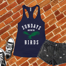 Load image into Gallery viewer, Sundays Are For The Birds Women&#39;s Tank Top
