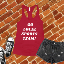 Load image into Gallery viewer, Go Local Sports Team Women&#39;s Tank Top
