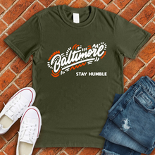 Load image into Gallery viewer, Baltimore Stay Humble Tee
