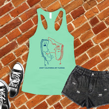 Load image into Gallery viewer, Don&#39;t California My Florida Women&#39;s Tank Top
