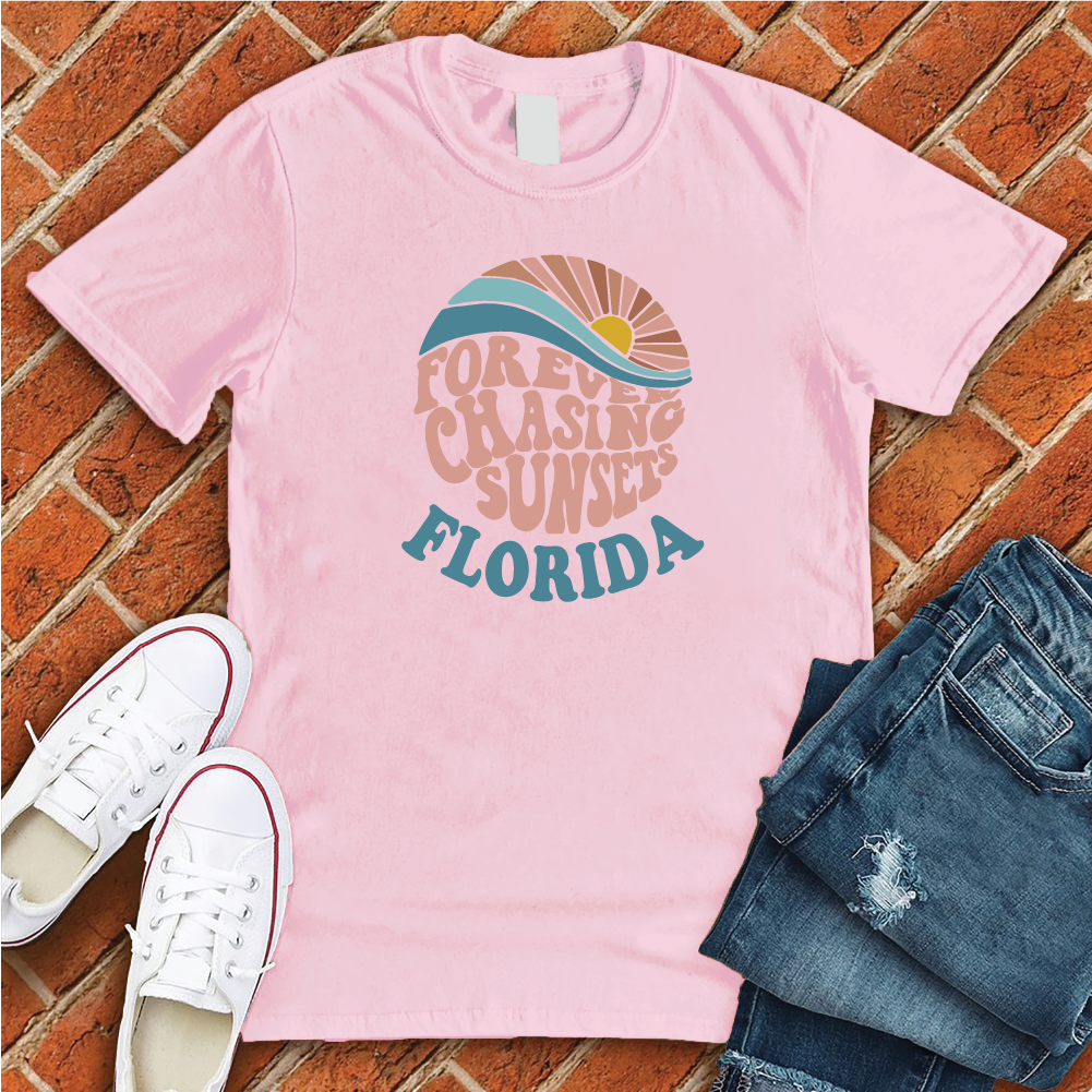 Forever Chasing Sunsets Florida Tee