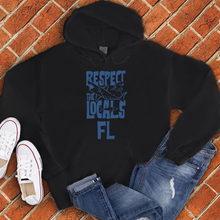 Load image into Gallery viewer, Respect The Locals FL Hoodie
